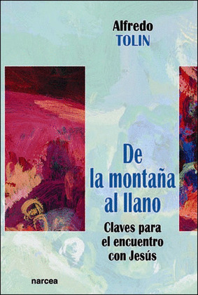 DE LA MONTAÑA AL LLANO