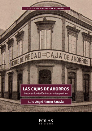 CAJAS DE AHORRO, LAS