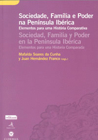 SOCIEDAD, FAMILIA Y PODER EN LA PENÍNSULA IBÉRICA.