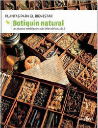 BOTIQUIN NATURAL (PLANTAS PARA EL BIENESTAR)