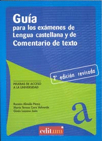 GUIA PARA EXAMENES LENGUA CASTELLANA Y DE COMENTARIO TEXTO
