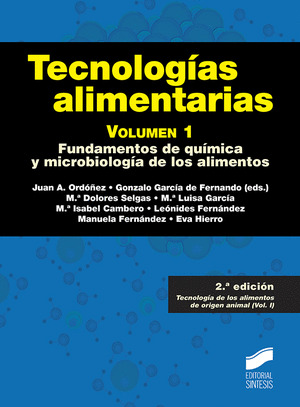 TECNOLOGIAS ALIMENTARIAS. VOLUMEN 1 (2ª EDICION)