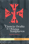 CIENCIA OCULTA DE LOS VIEJOS TEMPLARIOS, LA