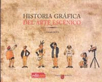 HISTORIA GRÁFICA DEL ARTE ESCÉNICO