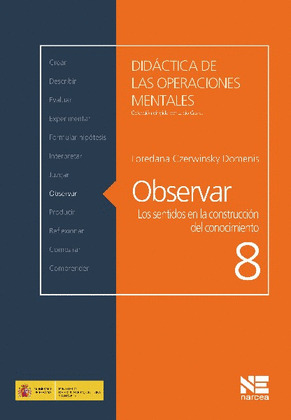 OBSERVAR: LOS SENTIDOS EN LA CONSTRUCCION DEL CONOCIMIENTO