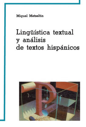LINGÜISTICA TEXTUAL Y ANÁLISIS DE TEXTOS HISPÁNICOS