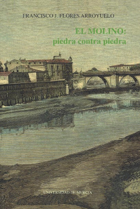 EL MOLINO PIEDRA CONTRA PIEDRA