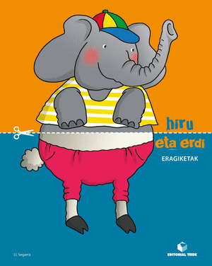 HIRU ETA ERDI. ERAGIKETAK (EUSK)