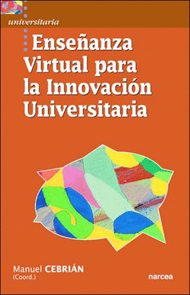 ENSEÑANZA VIRTUAL PARA LA INNOVACIÓN UNIVERSITARIA