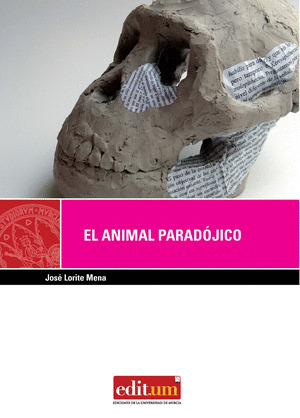 EL ANIMAL PARADÓJICO (3ª EDICIÓN)