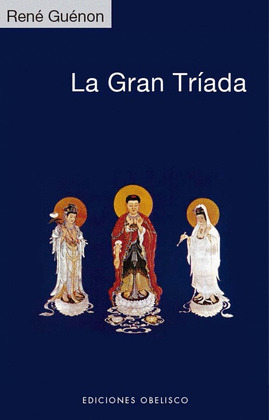 LA GRAN TRIADA