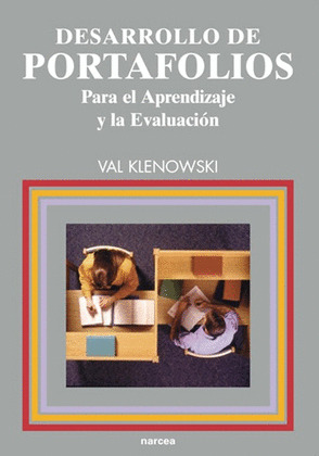 DESARROLLO DE PORTAFOLIOS PARA EL APRENDIZAJE Y LA EVALUACIÓN