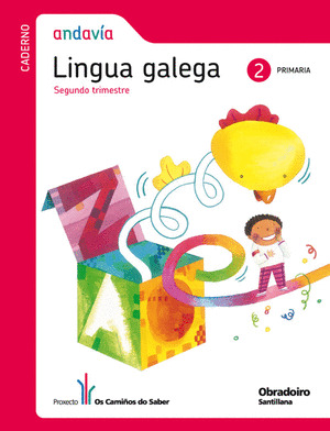 CADERNO ANDAVIA LINGUA GALEGA 2 PRIMARIA, 2º SEGUNDO TRIMESTRE OS CAMIÑOS DO SABER G
