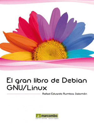 EL GRAN LIBRO DE DEBIAN GNU/LINUX