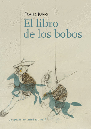 LIBRO DE LOS BOBOS, EL