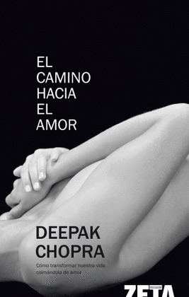 CAMINO HACIA EL AMOR, EL
