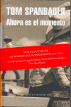 AHORA ES EL MOMENTO