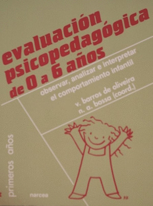 EVALUACIÓN PSICOPEDAGÓGICA DE 0 A 6 AÑOS