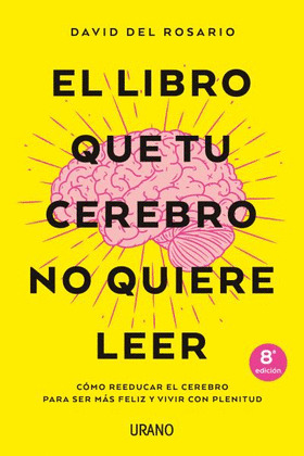 LIBRO QUE TU CEREBRO NO QUIERE LEER