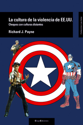 CULTURA DE LA VIOLENCIA DE EE.UU., LA
