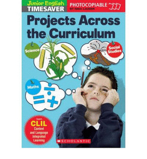 PROJECTS ACROSS THE CURRICULUM.JUNIOR ENGLISH TIMESAVER