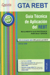 GTA REBT. GUIA TECNICA DEL APLICACION DEL REBT (REGLAMENTO ELECTROTECNICO PARA BAJA TENSION)