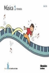 MUSICA 1º PRIMARIA. OS CAMIÑOS DO SABER (2011)