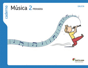 CADERNO MUSICA, 2º PRIMARIA, OS CAMIÑOS DO SABER