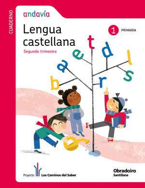 CUADERNO LENGUA 2ºTRIMESTRE 1º PRIMARIA PROYECTO ANDAVIA (2011)