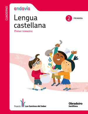 CUADERNO LENGUA CASTELLANA, 2 PRIMARIA, 1º PRIMER TRIMESTRE ANDAVIA LOS CAMINOS DEL S