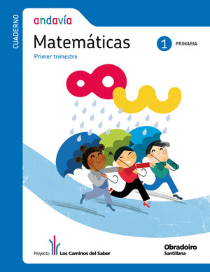 CUADERNO MATEMATICAS, 1º PRIMARIA, 1º TRIMESTRE. GLOBALIZADO ANDAVIA. LOS CAMINOS DELSABER