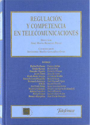 REGULACION Y COMPETENCIA EN TELECOMUNICACIONES