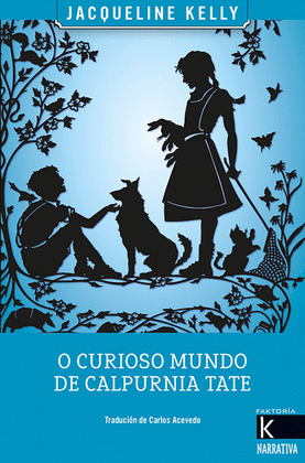 CURIOSO MUNDO DE CALPURNIA TATE, O