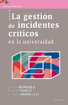 GESTIÓN DE INCIDENTES CRÍTICOS EN LA UNIVERSIDAD, LA