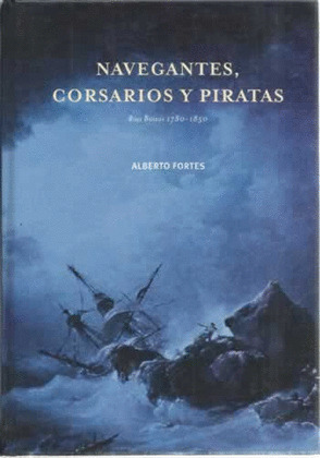 NAVEGANTES, CORSARIOS Y PIRATAS