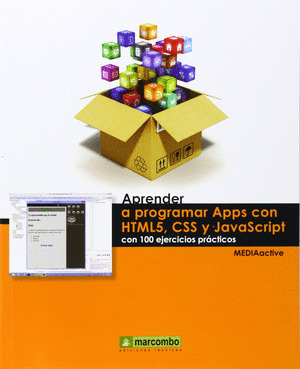 APRENDER A PROGRAMAR APPS CON HTML5 CSS Y JAVASCRIPT