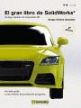 GRAN LIBRO DE SOLIDWORKS, EL (2ª EDICIÓN, 2014)