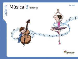 CADERNO MUSICA 3º PRIMARIA OS CAMIÑOS DO SABER