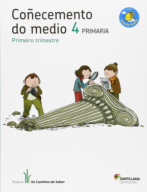 COÑECEMENTO DO MEDIO, 4º PRIMARIA. CAMIÑOS DO SABER (TRES TRIMESTRES)