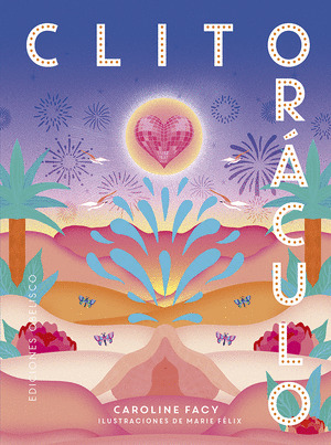 CLITORÁCULO (LIBRO Y BARAJA DE CARTAS)