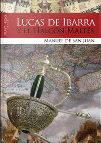 LUCAS DE IBARRA Y EL HALCON MALTES