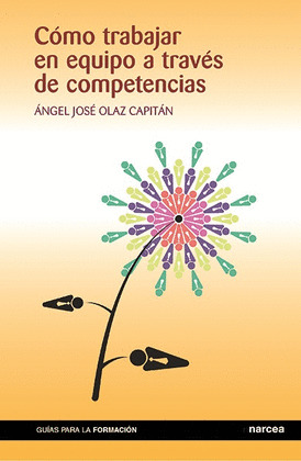 COMO TRABAJAR EN EQUIPO A TRAVES DE COMPETENCIAS