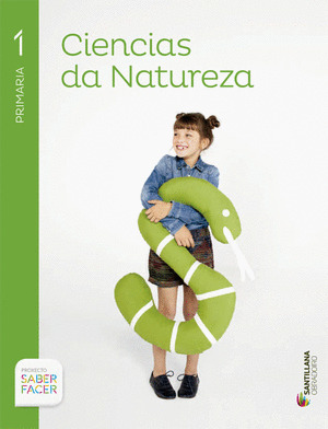 CIENCIAS DA NATUREZA, 1º PRIMARIA. SABER FACER