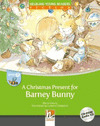 A CHRISMAS PRESENT FOR BARNEY BUNNY (+CD-ROM AUDIO CD)