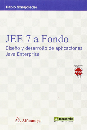 JEE 7 A FONDO: DISEÑO Y DESARROLLO DE APLICACIONES JAVA ENTERPRISE