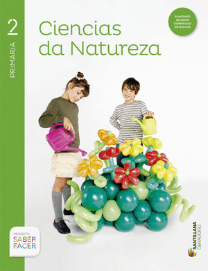 CIENCIAS DA NATUREZA, 2º PRIMARIA. SABER FACER