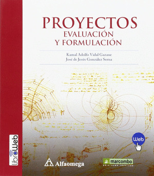 PROYECTOS : EVALUACIÓN Y FORMULACIÓN