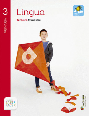 LINGUA GALEGA 3º PRIMARIA. SABER FACER