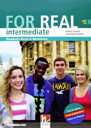 FOR REAL. INTERMEDIATE. STUDENT'S BOOK & WORKBOOK