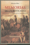 MEMORIAS DE UN BOTICARIO. EPISODIOS DE LA GUERRA DE LA INDEPENDENCIA. PROLOGO DE